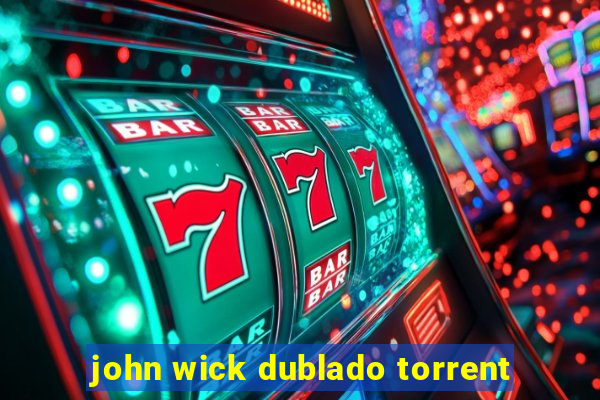 john wick dublado torrent